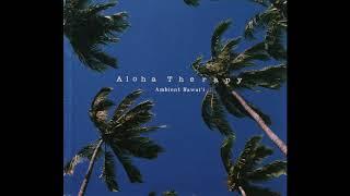 ambient hawaii - aloha therapy