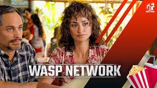 Wasp Network - Penélope Cruz Edgar Ramírez In Cinemas April 8th