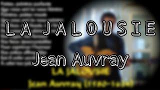 Jean Auvray - La jalousie poème mis en musique par Jérémy Giannaris