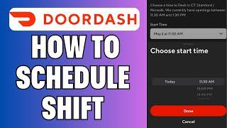 How To Schedule Doordash Shifts