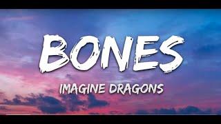 Imagine Dragons - Bones Lyrics