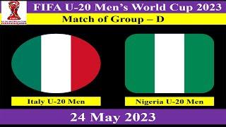 Italy U-20 vs Nigeria U-20 - Football Match - FIFA U-20 Mens World Cup 2023