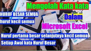 Mengolah Kata kata dalam Microsoft Excel