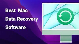 2024 New Guide 7 Best Mac Data Recovery Software