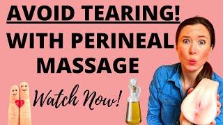PERINEAL MASSAGE TO PREVENT VAGINAL TEARING  Massaging your perineum to avoid tearing in childbirth
