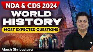World History  Most Expected Questions  Crack NDA & CDS 2024  Akash Sir