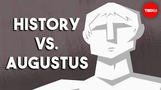 History vs. Augustus - Peta Greenfield & Alex Gendler