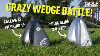 Crazy Wedge Battle Ping Glide 3.0 Eye2 Vs Callaway PM Grind 19  Golf Monthly