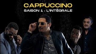 Cappuccino - saison 1  lintégrale des épisodes HD @Southfilmsprod