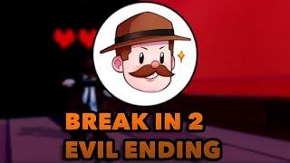 BREAK IN 2  EVIL ENDING - FULL BOSS FIGHT