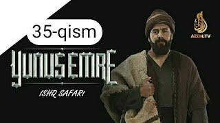 Yunus Emro. Ishq Safari 35-qism ozbek tilida HD  Йунус Эмро. Ишк Сафари 35-кисм узбек тилида HD