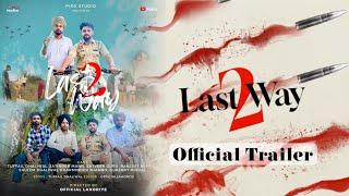 Last Way 2 Official Trailer  Pixo Studio  New Punjabi Short Video #punjabivideo #punjabimusic