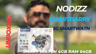 5G working Smartwatch SmartBarry Nodizz N61 4GB RAM 64GB