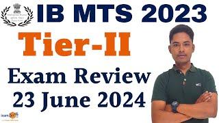 IB MTS 23 June 2024 Tier-II Paper Review II By Vikram Sir