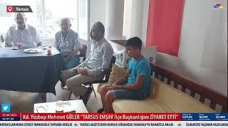 Tarsus Jandarma Komutanı Kd. Yüzbaşı Mehmet Güler  EMŞAV Tarsus İlçe Başkanlığını ZİYARET ETTİ.