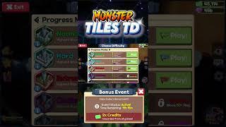 Only 4 hours left 2x Credits in Monster Tiles TD