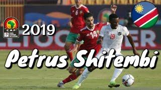 Petrus Shitembi • Highlights Can 2019 HD •