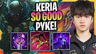 KERIA IS SO GOOD WITH PYKE  T1 Keria Plays Pyke Support vs Karma  Season 2024