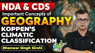 Koppens Climatic Classification  Important Concepts Of Geography  NDA & CDS 2024  Bhanwar Singh