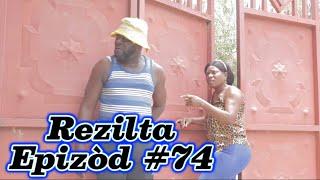 Rezilta Episode #74 •Dema-Ton Tine-Mia-Lala-Tibouksen-Stella-Deblozay-Steeve-Kedji-Sisi-Paga