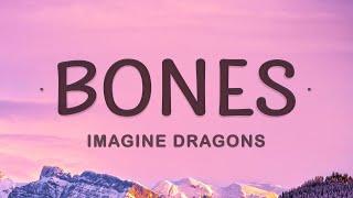 Imagine Dragons - Bones Lyrics