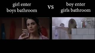 Girl enter boys bathroom vs Boy enter girls bathroom   boy vs girl memes   #girlvsboymeme #meme