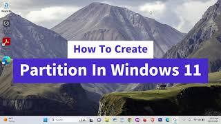 How To Create Partition In Windows 11