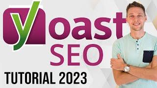 Yoast SEO Tutorial 2023   A Step-by-Step Guide to Setup Yoast SEO