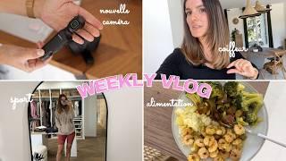 Nouvelle caméra & prendre soin de soi - 1 semaine avec moi - WEEKLY VLOG