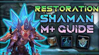 Restoration Shaman M+ 9.2.5 Guide  #1