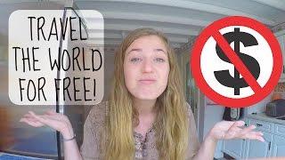 20 WAYS TO TRAVEL FOR FREE ...REALLY