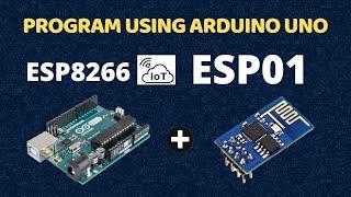 How to Program ESP01 using Arduino Uno