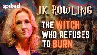 JK Rowling a witch who refuses to burn