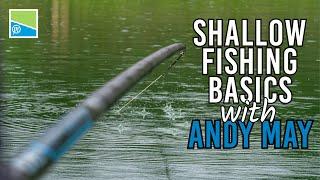 Carp & F1 Shallow Fishing Basics  Andy May