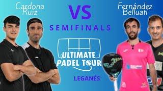 UPT LEGANES OPEN 2024 SEMIFINALES  CARDONA-RUÍZ VS BELLUATI-FERNANDEZ