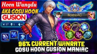 96% Current Winrate GOSU HOON Gusion MANIAC  Top 1 Global Gusion S14  Hoon Wangdu Mobile Legends