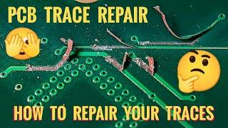 How To Repair Damaged  Broken PCB Traces  - 2 Great Methods