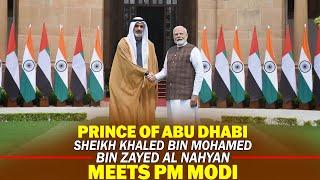 LIVE Abu Dhabi Crown Prince Al Nahyan hold meeting with PM Modi  India  UAE  bilateral issues