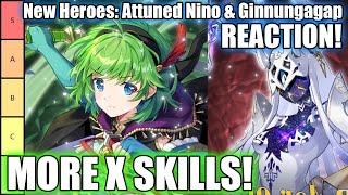 ATTUNED NINO SURPRISE Another X Skill  New Heroes Attuned Nino & Ginnungagap Reaction FEH