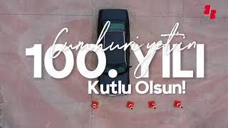 Cumhuriyetimizin 100. Yılı KUTLU OLSUN