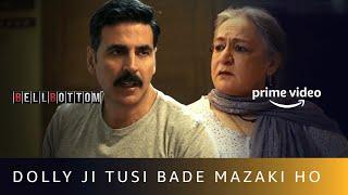 Akshay Kumar And Dolly Ahluwalias Funny Conversation  BellBottom  Amazon Prime Video