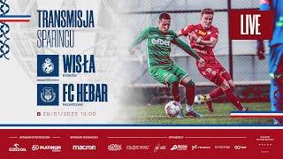 Wisła Kraków - FC Hebar  Sparing Antalya  LIVE