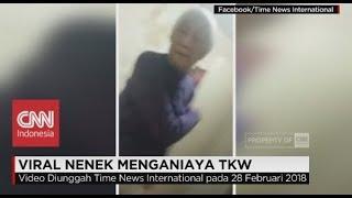 Viral Nenek Menganiaya TKW Indonesia
