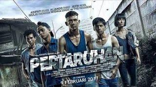 Film Bioskop Pertaruhan 2017 - Drama Action #cinematic #filmindonesia #pertaruhantheseries