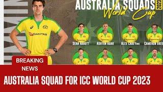 Australia squad for ICC WORLD CUP 2023  Australia cricket team  world cup 2023