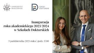 Inauguracja roku akademickiego 202324 w Szkołach Doktorskich UW