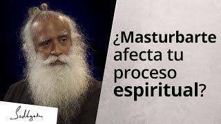 ¿Masturbarte afecta tu proceso espiritual?  Sadhguru