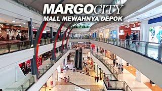 MARGOCITY MALL DEPOK Jalan Jalan & Shoping di Kawasan Elitnya Depok