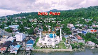 Desa POKA Kota Ambon Drone Footage 4K