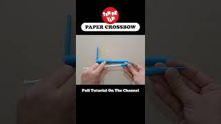 DIY - How to Make a Paper Crossbow - Origami #shorts #crossbow #papercraft